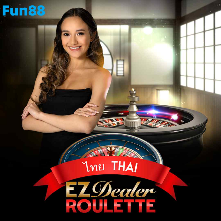 Fun88 Casino Flashback: ประสบการณ์ใหม่กับ EZ Dealer Roulette ที่จะทำให้คุณตื่นเต้น!